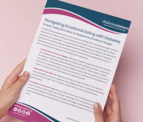 A hand holds a diabetes education flyer titled Navigating Emotional Eating with Diabetes. The flyer features tips on managing emotional hunger for heart health and diabetes, plus contact info for DiabetesSisters at the bottom.